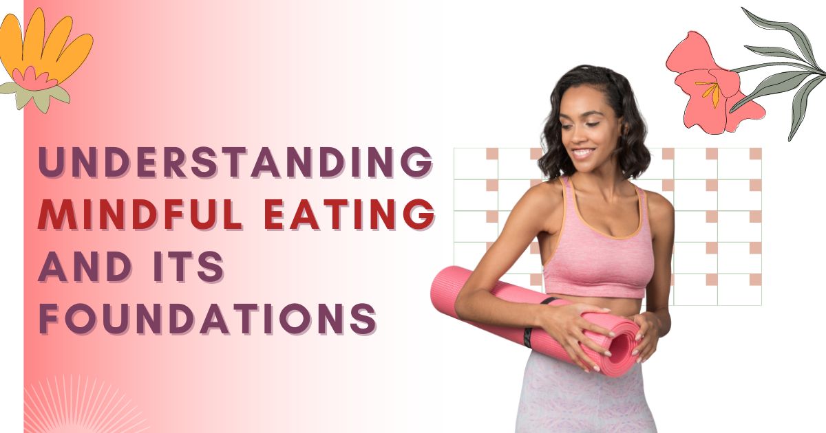 Mindful Eating Basics